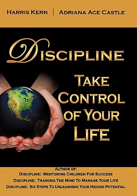 Discipline: Take Control of Your Life