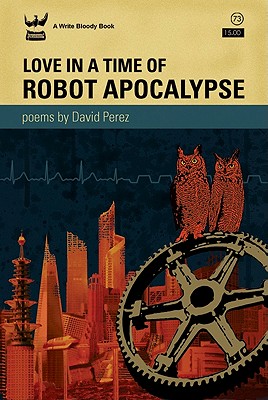 Love in a Time of Robot Apocalypse