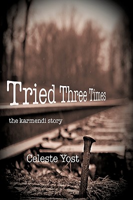 Tried Three Times: The Karmendi Story