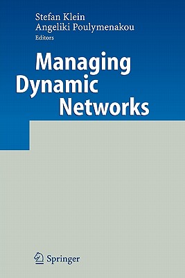 Managing Dynamic Networks: Organizational Perspectives of Technology Enabled Inter-firm Collaboration