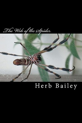 The Web of the Spider: das Gewebe der Spinne