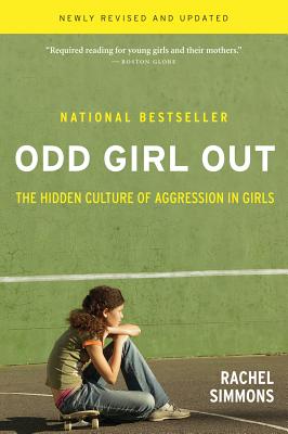 Odd Girl Out: The Hidden Culture of Aggression in Girls