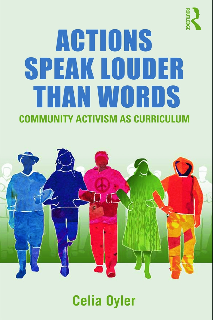 Actions Speak Louder Than Words: Community Activism as Curriculum