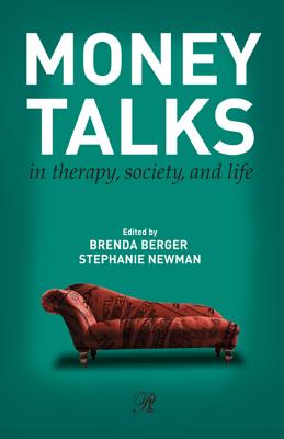 Money Talks: In Therapy, Society, and Life