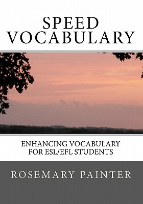 Speed Vocabulary: Lexical Enhancement for ESL / EFL Students