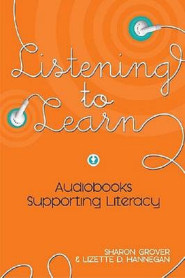 Listening to Learn: Audiobooks Supporting Literacy