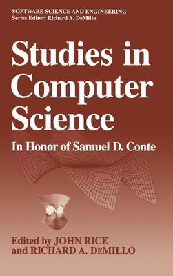 Studies in Computer Science: In Honor of Samuel D. Conte