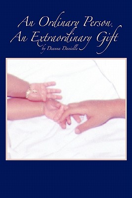 An Ordinary Person, an Extraordinary Gift