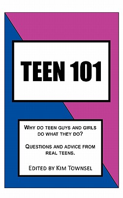 Teen 101: Questions and Advice from Real Teens.