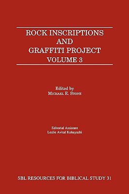 Rock Inscriptions and Graffiti Project, Volume 3