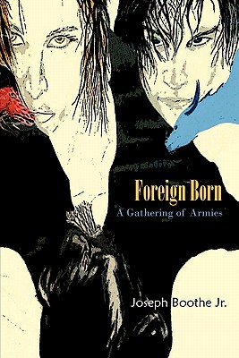 Foreign Born: A Gathering of Armies