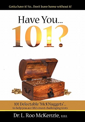 Have You 101?: 101 Delectable, Devotional Nuggets for the Pilgrim’s Soul