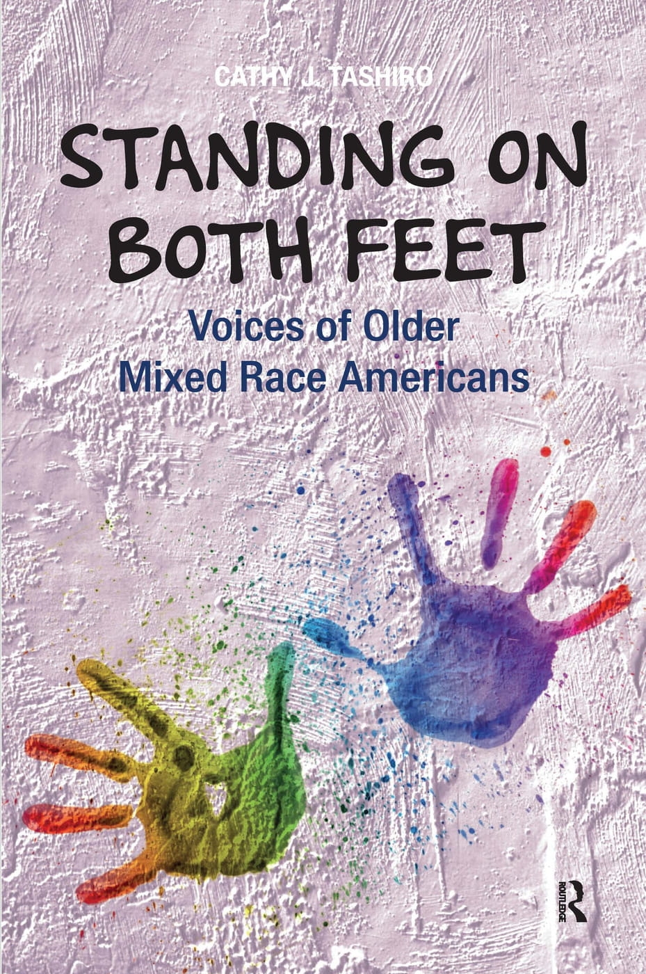 Standing on Both Feet: Voices of Older Mixed-Race Americans