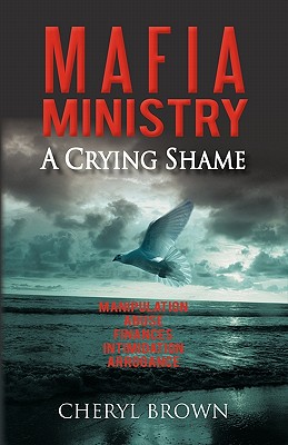 M A F I a Ministry: A Crying Shame