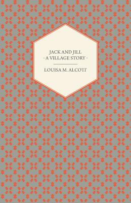 Jack and Jill: A Village Story