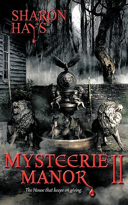 Mysteerie Manor II: The House That Keeps on Giving