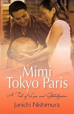 Mimi Tokyo Paris: A Tale of Love and Globalization