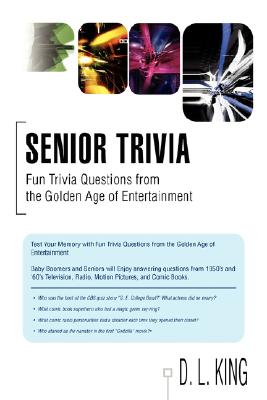 Senior Trivia: Fun Trivia Questions from the Golden Age of Entertainment