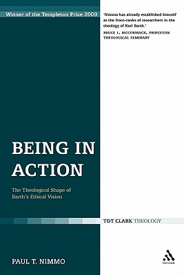 Being in Action: The Theological Shape of Barth’s Ethical Vision