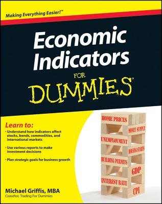 Economic Indicators for Dummies