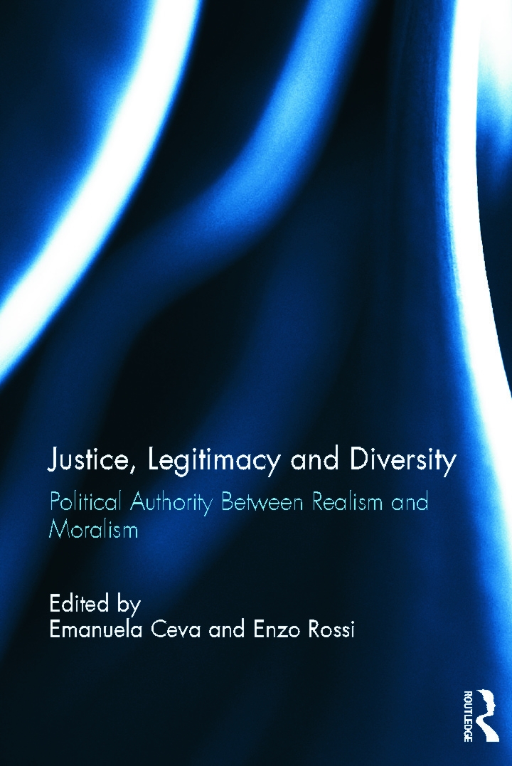 Justice, Legitimacy, and Diversity: Political Authority Between Realism and Moralism