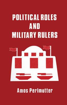 Political Roles and Military Rulers