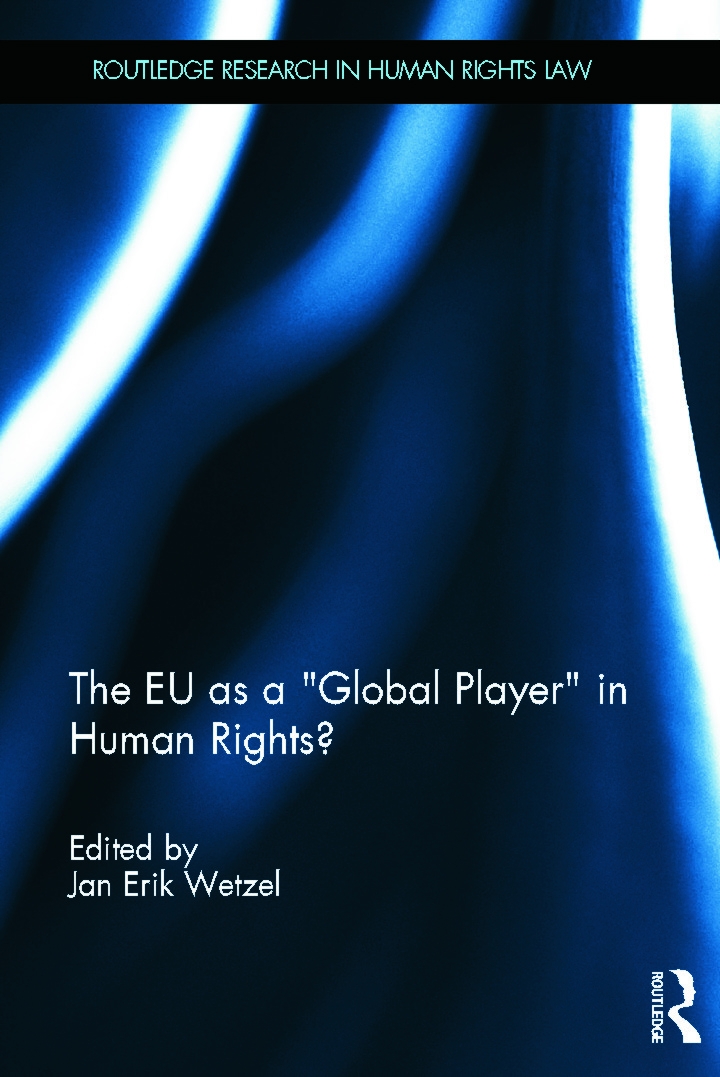 The EU As a ”Global Player” in Human Rights?