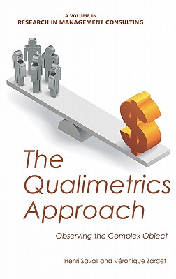 The Qualimetrics Approach: Observing the Complex Object