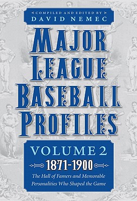 Major League Baseball Profiles, 1871-1900