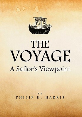 The Voyage: A Sailor’s Viewpoint