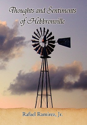 Thoughts and Sentiments of Hebbronville