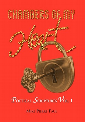 Chambers of My Heart: Poetical Scriptures