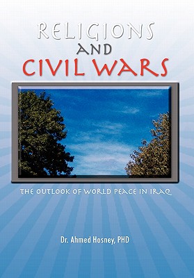 Religions and Civil Wars: The Outlook of World Peace in Iraq