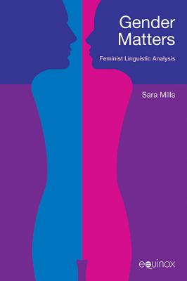 Gender Matters: Feminist Linguistc Analysis