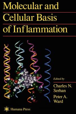 Molecular and Cellular Basis of Inflammation