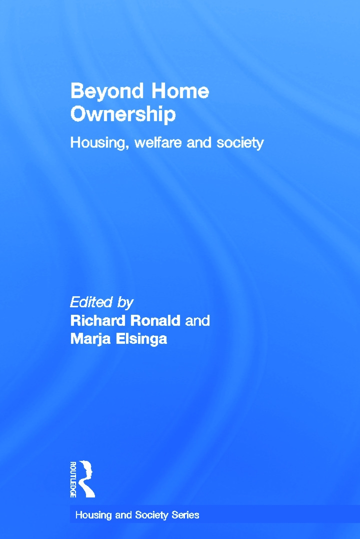 Beyond Home Ownership: Housing, Welfare and Society