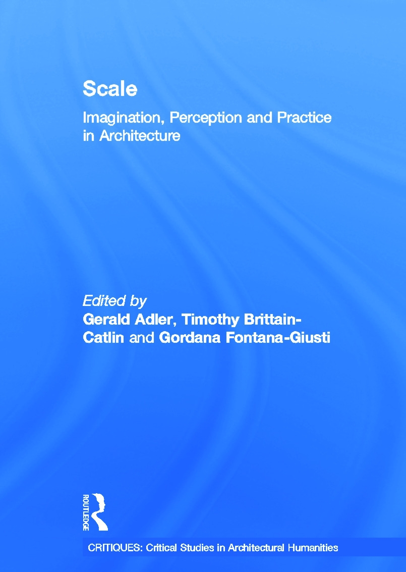 Scale: Imagination, Perception and Practice in Architecture