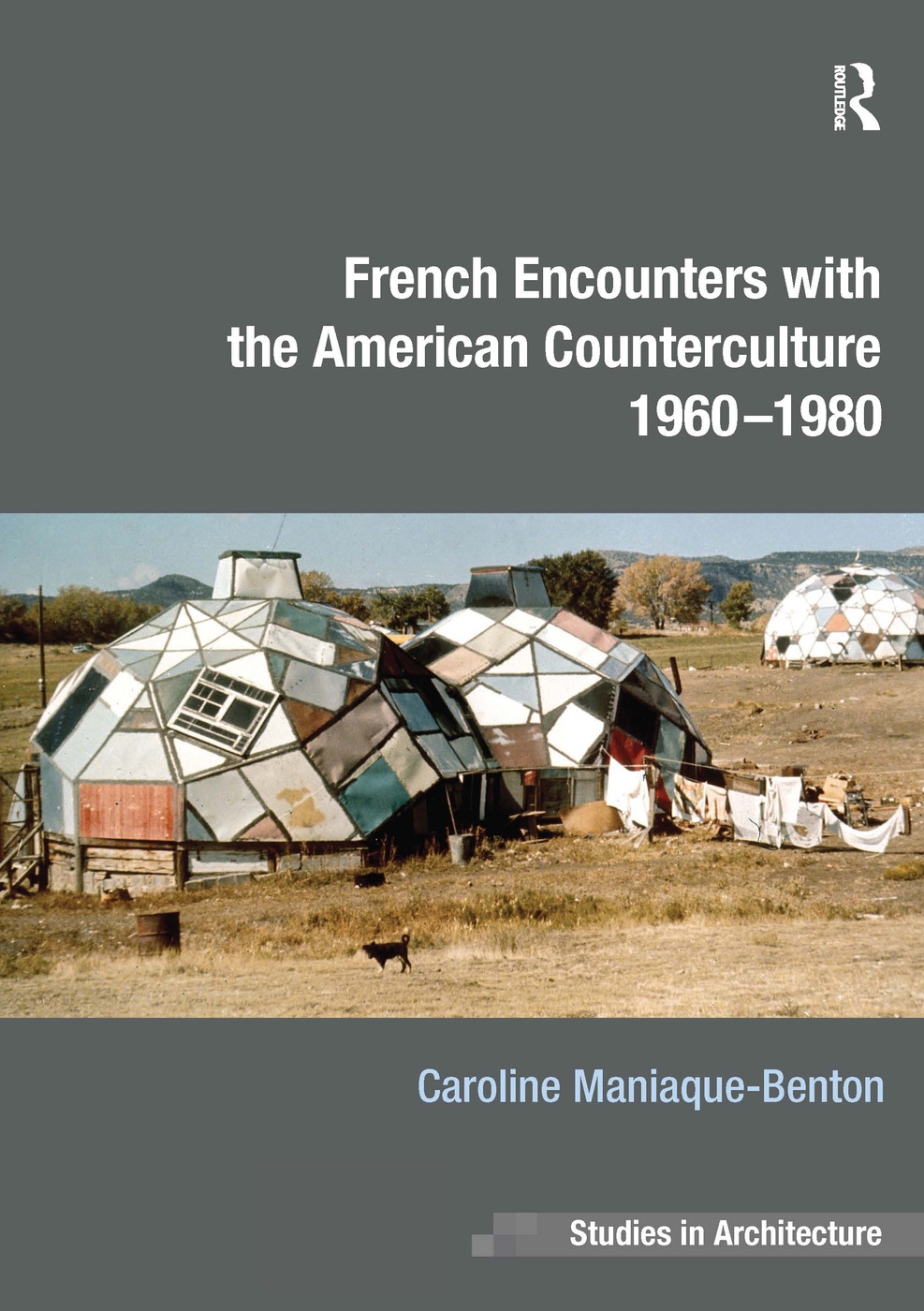 French Encounters With the American Counterculture 1960-1980