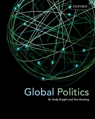 Global Politics: Emerging Networks, Trends, and Challenges