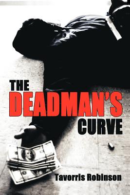 The Deadman’s Curve