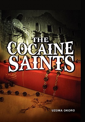 The Cocaine Saints