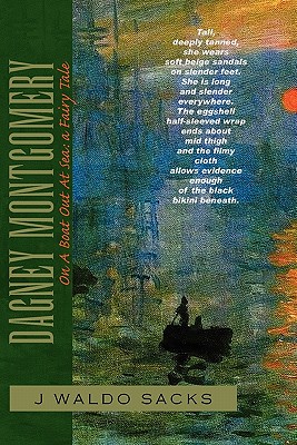 Dagney Montgomery: On a Boat Out at Sea: a Fairy Tale