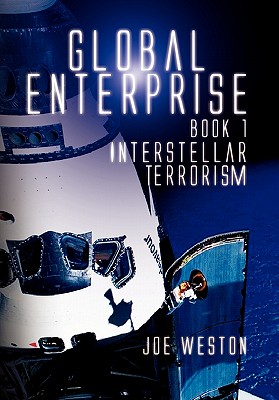 Global Enterprise: Interstellar Terrorism