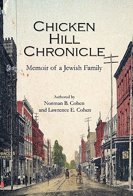 Chicken Hill Chronicle: Memoir of a Jewish Family