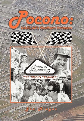 Pocono: Nascar’s Northern Invasion