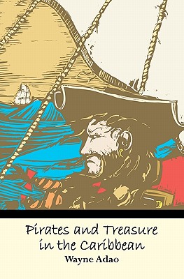 Pirates and Treasure in the Caribbean