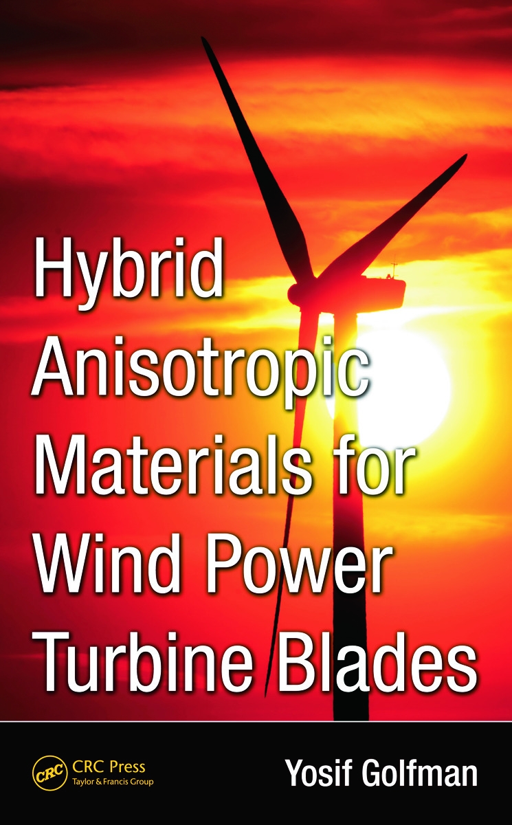 Hybrid Anisotropic Materials for Wind Power Turbine Blades