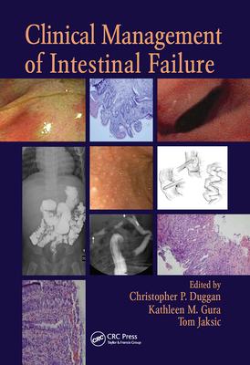 Clinical Management of Intestinal Failure