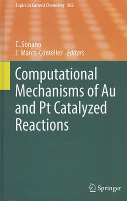 Computational Mechanisms of Au and Pt Catalyzed Reactions