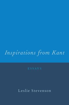 Inspirations from Kant: Essays